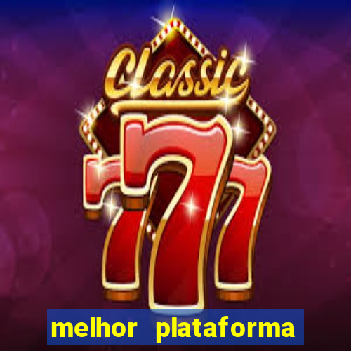 melhor plataforma para jogar